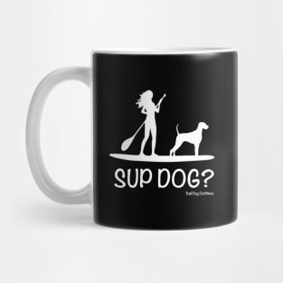 SUP Dos? Mug